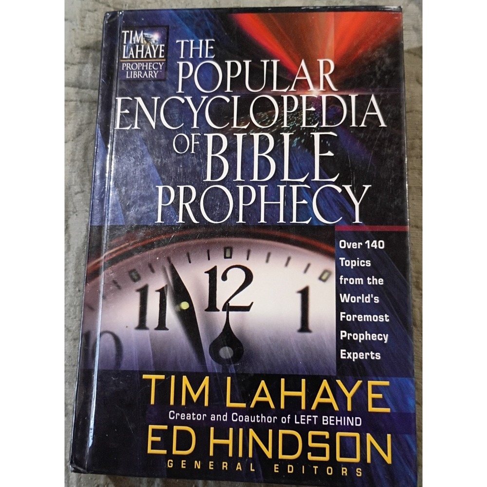 Popular Encyclopedia of Bible Prophecy : Over 150 Topics from the World's VTG‎